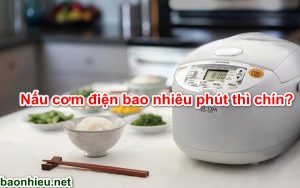 nau-com-bao-nhieu-phut