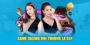 Game-casino-doi-thuong-la-gi