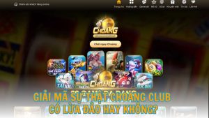 Giai-ma-su-that-choang-club-co-lua-dao-hay-khong