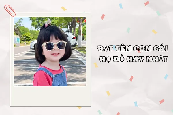 Đặt tên con gái họ Đỗ theo mệnh
