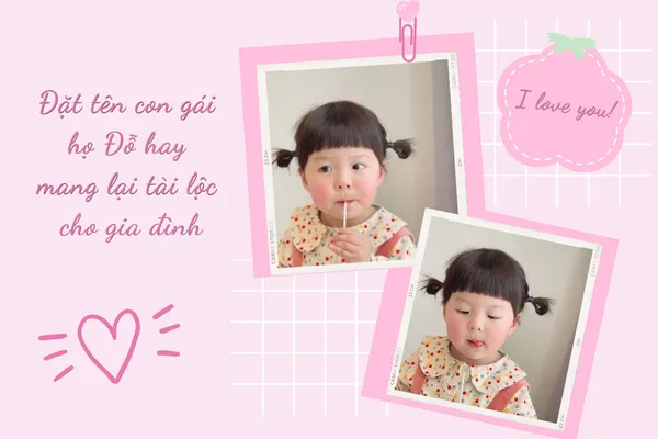 Đặt tên con gái họ Đỗ theo tính cách